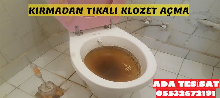 Tıkalı Klozet Nasıl Açılır? Makinayla Tıkalı Klozet Açma - Ümitköy Tıkalı Tuvalet Açma